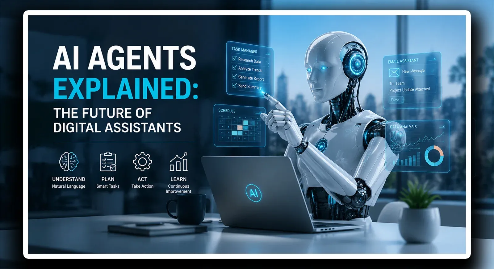 The Future of Digital Assistants :The Next Evolution of Artificial Intelligence