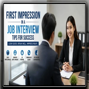 How Important Is First Impression in a Job Interview? Useful Tips for Success